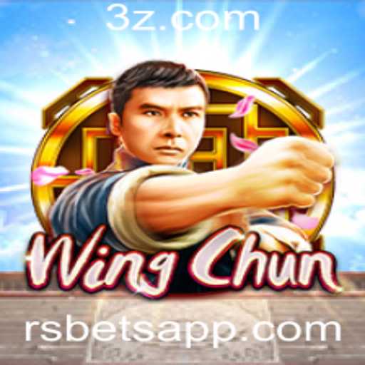 WingChun: Explorando o Fascinante Mundo do Jogo com RSBet